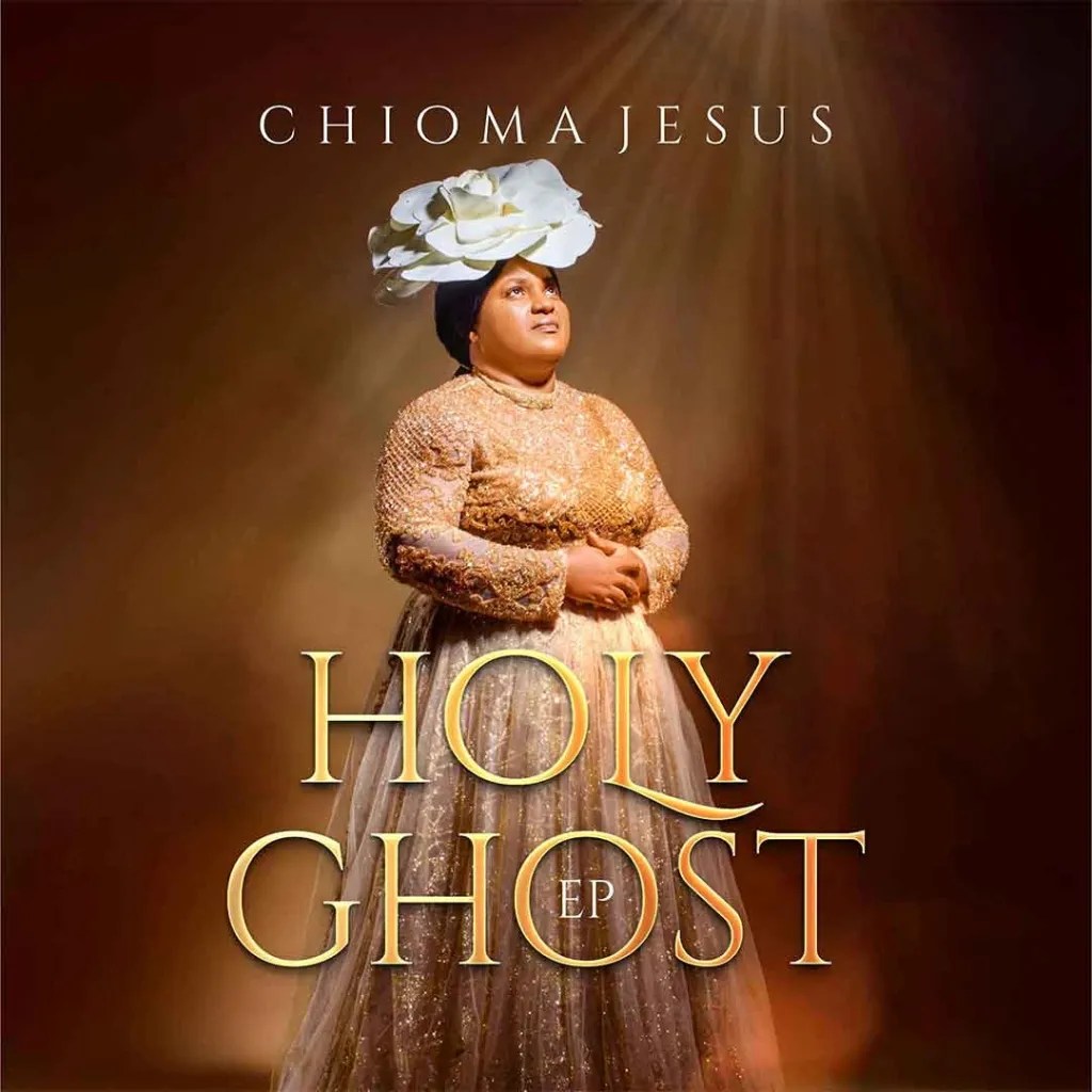 Chioma-Jesus-E28093-Holy-Ghost-EP